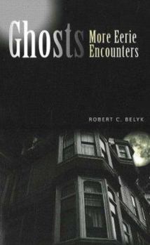 Paperback Ghosts: More Eerie Encounters Book