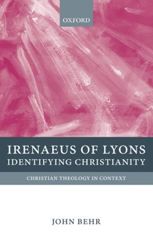 Paperback Irenaeus of Lyons: Identifying Christianity Book