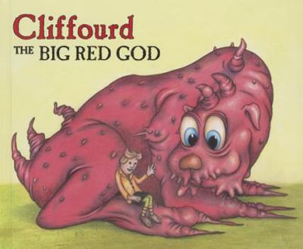Hardcover Cliffourd the Big Red God Book