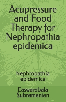 Paperback Acupressure and Food Therapy for Nephropathia epidemica: Nephropathia epidemica Book