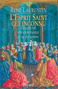 Hardcover L'Esprit Saint, CET Inconnu: Decouvrir Son Experience Et Sa Personne Book