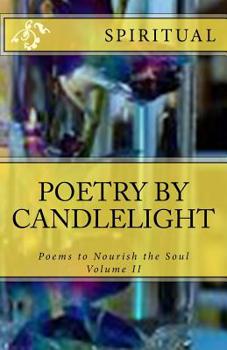 Paperback Poetry By Candlelight: Volume II Spiritual Book