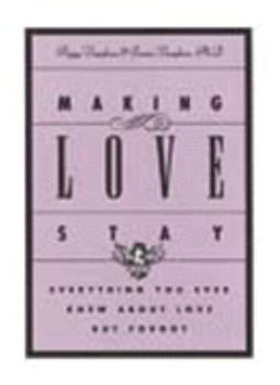 Paperback Making Love Stay: Insights and Affirmations for Romance and Relationships Book