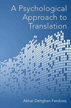 Paperback A Psychological Approach to Translation Book