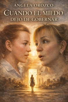 Paperback Cuando el miedo dejó de gobernar [Spanish] Book