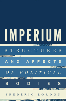 Paperback Imperium: Structures and Affects of Political Bodies Book