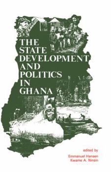 Hardcover The State, Development and Politics in Ghana Book