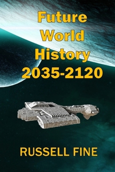 Paperback Future World History - Book 1: 2024 - 2120 Book