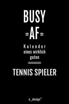 Kalender 2020 für Tennis Spieler: Wochenplaner / Tagebuch / Journal für das ganze Jahr: Platz für Notizen, Planung / Planungen / Planer, Erinnerungen und Sprüche (German Edition)