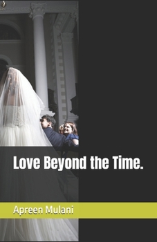 Paperback Love Beyond the Time. Book