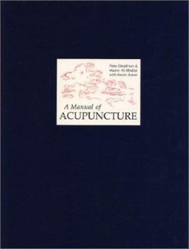 Hardcover A Manual of Acupuncture Book