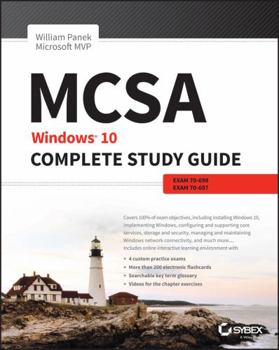 Paperback MCSA: Windows 10 Complete Study Guide: Exam 70-698 and Exam 70-697 Book