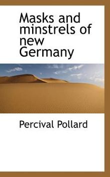 Masks and Minstrels of New Germany
