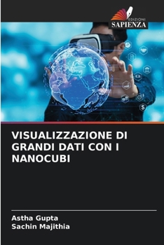 Visualizzazione Di Grandi Dati Con I Nanocubi (Italian Edition)