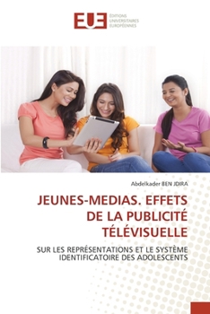 Paperback Jeunes-Medias. Effets de la Publicité Télévisuelle [French] Book