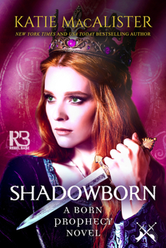 Shadowborn - Book #3 of the Born Prophecy