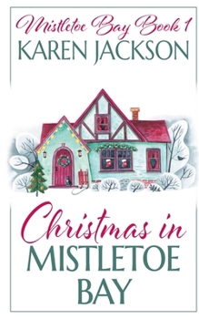 Paperback Christmas in Mistletoe Bay Book