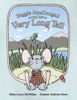 Paperback Haggis MacDougall and his Very Long Tail Book