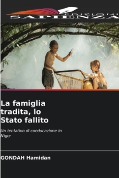 La famiglia tradita, lo Stato fallito (Italian Edition)