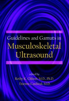 Hardcover Guidelines and Gamuts in Musculoskeletal Ultrasound Book
