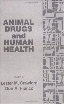 Paperback Animal Drugs and Human Health Book