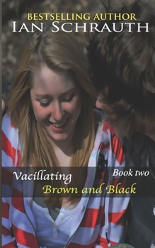 Paperback Vacillating Brown and Black: Vol. 2 Book