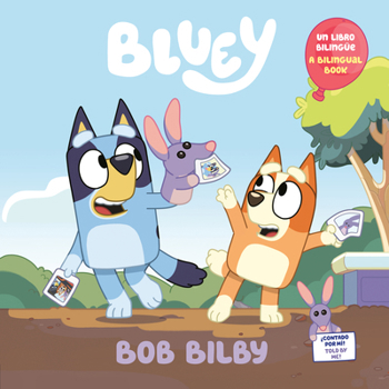 Paperback Bob Bilby: A Bilingual Bluey Book / Un Libro Bilingüe de Bluey [Spanish] Book