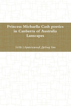 Paperback princess Michaella Cash poetics in Canberra of australia lanscapes Book
