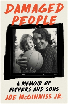 Hardcover Damaged People: A Memoir of Fathers and Sons Book