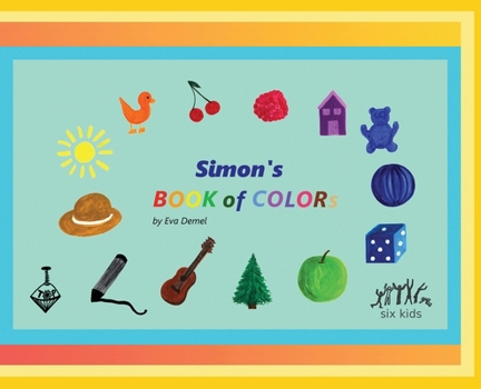 Hardcover Simon's Book of Colors Book