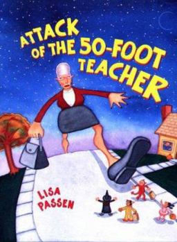 Hardcover Attack of the Fifty-Foot Teacher Book