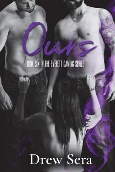 Ours: Book Six in The Everett Gaming Series - Book #6 of the Everett Gaming 
