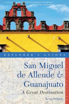 Paperback Explorer's Guide San Miguel de Allende & Guanajuato: A Great Destination Book