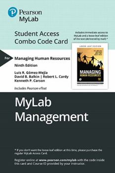 Printed Access Code Mylab Management with Pearson Etext -- Combo Access Card -- For Managing Human Resources [With Access Code] Book