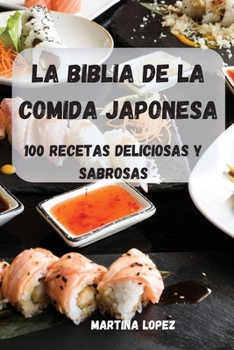 Paperback La Biblia de la Comida Japonesa [Spanish] Book