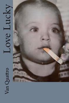 Paperback Love Lucky Book