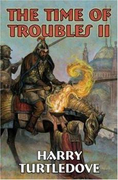 The Time of Troubles II - Book  of the Time of Troubles