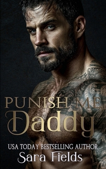 Punish Me, Daddy: A Dark Russian Mafia Romance (Boston Kings) - Book #8 of the Boston Kings