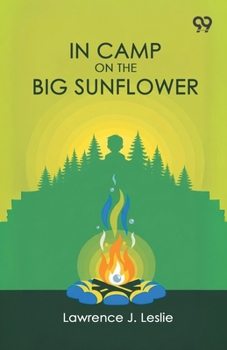 Paperback In Camp On The Big Sunflower Book