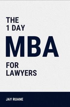 Paperback The 1 Day MBA for Lawyers Book