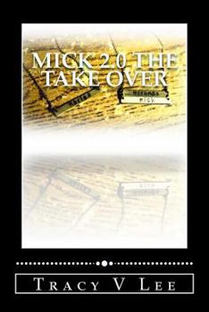 Paperback Mick 2.0 The Take Over Book