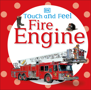 Board book Touch and Feel: Fire Engine Book