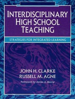 Paperback Interdisciplinary High School Teaching: Strategies for Integrated Learning Book