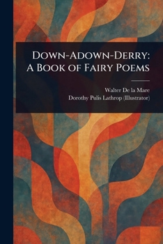 Paperback Down-Adown-Derry: A Book of Fairy Poems Book