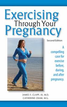 Paperback Exercising Through Your Pregnancy Book