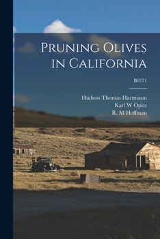 Paperback Pruning Olives in California; B0771 Book