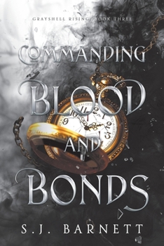 Paperback Commanding Blood and Bonds Book