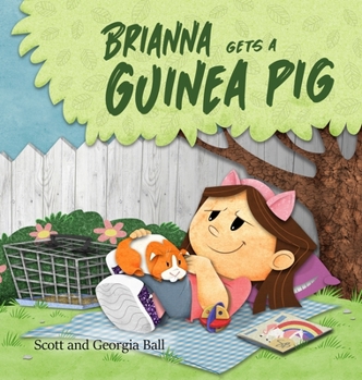 Hardcover Brianna Gets a Guinea Pig Book