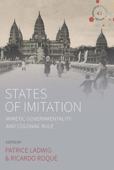 Paperback States of Imitation: Mimetic Governmentality and Colonial Rule Book