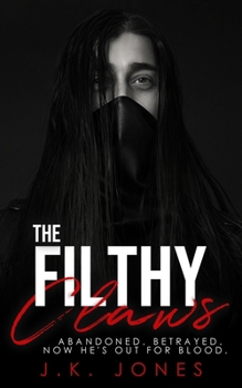 The Filthy Claws: Out for Blood - Book #2 of the Exiled